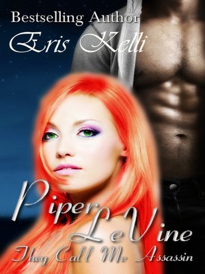 cover image of Piper LeVine, They Call me Assassin
